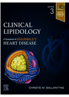 Clinical Lipidology: A Companion to Braunwald’s Heart Disease 3rd Edicion 2023 | لیپیدولوژی بالینی: همراهی با بیماری قلبی براونوالد ویرایش سوم