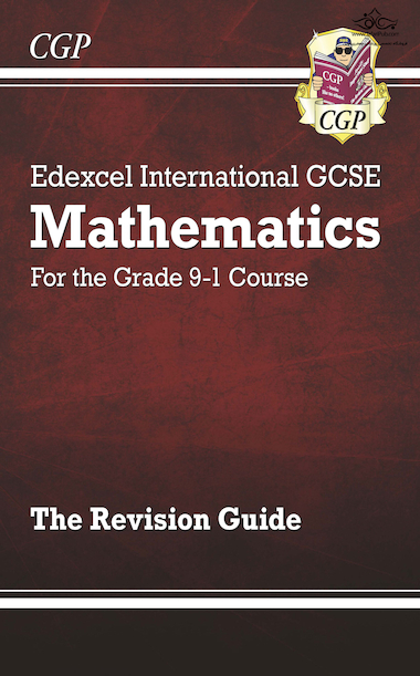 New Edexcel International GCSE Maths Revision Guide - For the Grade 9-1 Course