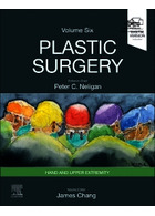 Plastic Surgery Neligan Volume 6: Hand and Upper Limb 5th Edition 2023 | جراحی پلاستیک نلیگان جلد 6: دست و اندام فوقانی نسخه پنجم 2023