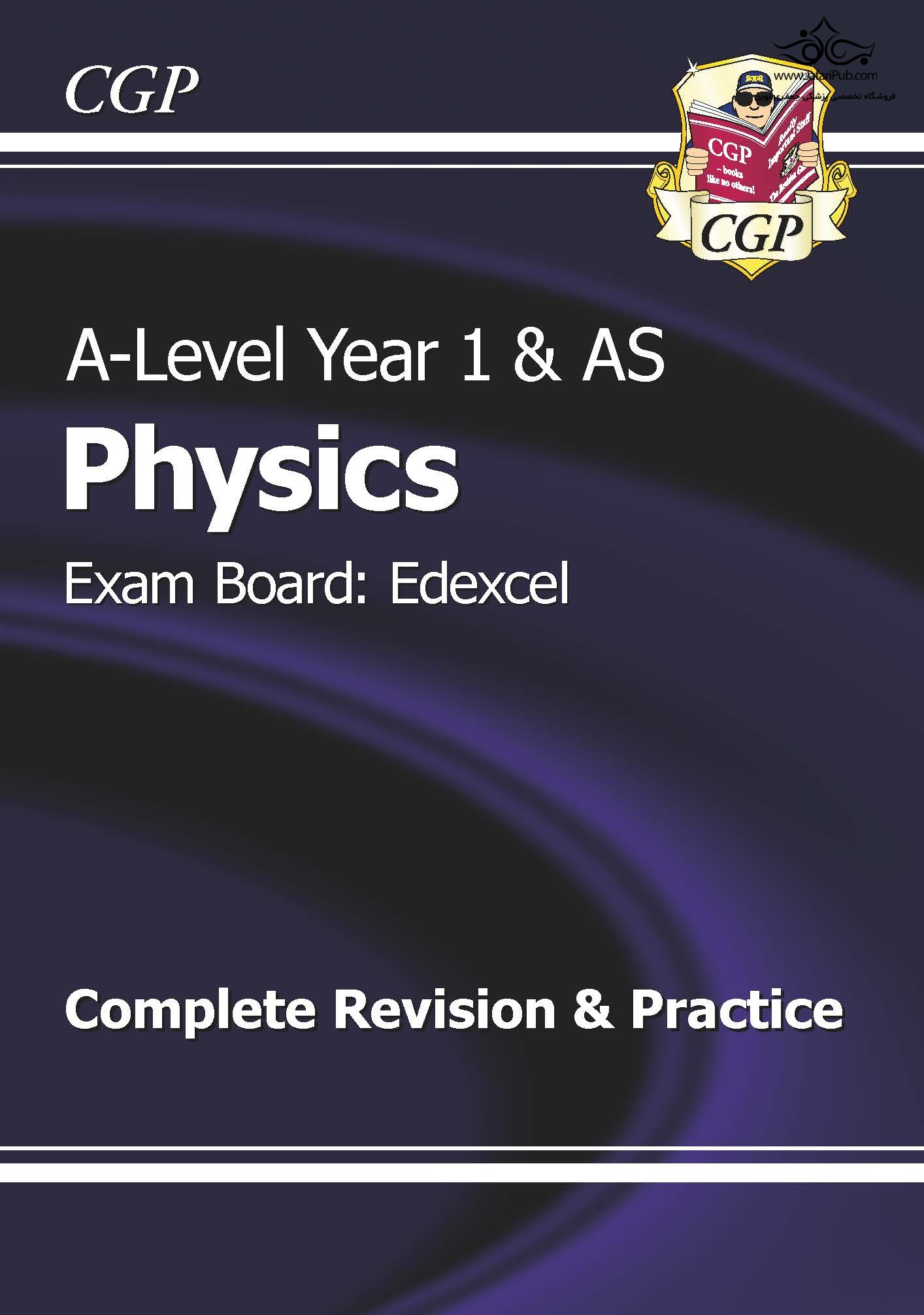 A-Level Physics: Edexcel Year 1 & AS Complete Revision & Practice: ideal for catch-up and the exams in 2022 and 2023 (CGP A-Level Physics) Wolters Kluwer
