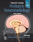 Diagnostic Imaging: Pediatric Neuroradiology 3rd Edition | تصویربرداری تشخیصی: نورورادیولوژی کودکان ویرایش سوم