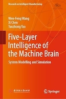 Five-Layer Intelligence of the Machine Brain: System Modelling and Simulation (Research on Intelligent Manufacturing) 1st ed | هوش پنج لایه مغز ماشین: مدل سازی و شبیه سازی سیستم (تحقیق در مورد ساخت هوشمند) ویرایش اول