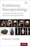Evolutionary Neuropsychology: An Introduction to the Structures and Functions of the Human Brain | عصب روانشناسی تکاملی: مقدمه ای بر ساختارها و عملکردهای مغز انسان