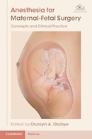 Anesthesia for Maternal-Fetal Surgery: Concepts and Clinical Practice New Edition | بیهوشی برای جراحی مادر و جنین: مفاهیم و عملکرد بالینی نسخه جدید