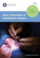 Basic Techniques of Ophthalmic Surgery, Third Edition | تکنیک های اساسی جراحی چشم، ویرایش سوم