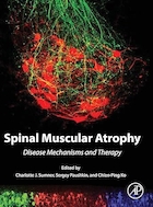 Spinal Muscular Atrophy: Disease Mechanisms and Therapy 1st Edition | آتروفی عضلانی نخاعی: مکانیسم های بیماری و درمان ویرایش 1