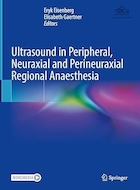 Ultrasound in Peripheral, Neuraxial and Perineuraxial Regional Anaesthesia | سونوگرافی در بی حسی منطقه ای محیطی، عصبی و پری نوراکسیال