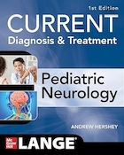 CURRENT Diagnosis and Treatment Pediatric Neurology 1st Edition | تشخیص و درمان کنونی عصب شناسی کودکان ویرایش 1