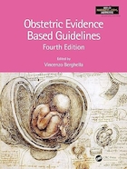 Obstetric Evidence Based Guidelines (Series in Maternal-Fetal Medicine) 4th Edition | رهنمودهای مبتنی بر شواهد مامایی (سری در طب مادر و جنین) ویرایش چهارم