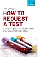 How to request a test: A clinician's guide to the interpretation and evaluation of medical tests | نحوه درخواست آزمایش: راهنمای بالینی برای تفسیر و ارزیابی آزمایشات پزشکی
