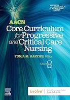 AACN Core Curriculum for Progressive and Critical Care Nursing 8th Edition | برنامه درسی اصلی AACN برای پرستاری مراقبت های پیشرو و بحرانی ویرایش هشتم