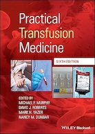 Practical Transfusion Medicine 6th Edition | طب عملی انتقال خون ویرایش ششم