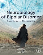 Neurobiology of Bipolar Disorder: Road to Novel Therapeutics 1st Edition | نوروبیولوژی اختلال دوقطبی: راهی به سوی درمان های جدید ویرایش اول