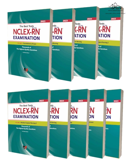 جامع ترین سوال های بین المللی پرستاری برای آزمون NCLEX-RN همراه با پاسخ های تشریحی – the best test for NCLEX-RN examination دوره نه جلدی دکتر رامین ناصری (یوورد 2023 نه جلدی)