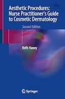 Aesthetic Procedures: Nurse Practitioner’s Guide to Cosmetic Dermatology 2nd ed | روش های زیبایی: راهنمای پرستار برای درماتولوژی زیبایی جلد دوم