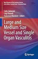 Large and Medium Size Vessel and Single Organ Vasculitis (Rare Diseases of the Immune System) 1st ed | واسکولیت عروقی و تک اندامی بزرگ و متوسط ​​(بیماری های نادر سیستم ایمنی) ویرایش اول