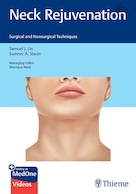 Neck Rejuvenation: Surgical and Nonsurgical Techniques 1st Edition | جوانسازی گردن: تکنیک های جراحی و غیر جراحی  ویرایش 1
