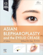 Asian Blepharoplasty and the Eyelid Crease  4th Edition | بلفاروپلاستی آسیایی و چین پلک ویرایش چهارم