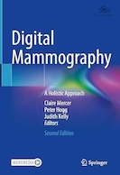Digital Mammography: A Holistic Approach 2nd Edition | ماموگرافی دیجیتال: یک رویکرد جامع نگر ویرایش دوم