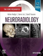 2024 Neuroradiology: The Core Requisites 5th Edition | نورورادیولوژی: الزامات اصلی  ویرایش پنجم