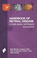 Handbook of Retinal Disease: A Case- Based Approach 2nd Edition | کتاب راهنمای بیماری شبکیه: رویکرد مبتنی بر مورد ویرایش 2