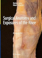 Surgical Anatomy and Exposures of the Knee: A Surgical Atlas | آناتومی جراحی و قرار گرفتن در معرض زانو: یک اطلس جراحی