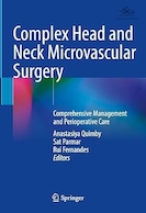 Complex Head and Neck Microvascular Surgery: Comprehensive Management and Perioperative Care | جراحی میکروواسکولار پیچیده سر و گردن: مدیریت جامع و مراقبت بعد از عمل