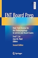 ENT Board Prep: High Yield Review for the Otolaryngology In-service and Board Exams 2nd ed | آماده سازی بورد گوش و حلق و بینی: بررسی بازده بالا برای امتحانات حین خدمت و بورد گوش و حلق و بینی ویرایش دوم