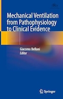 Mechanical Ventilation from Pathophysiology to Clinical Evidence | تهویه مکانیکی از پاتوفیزیولوژی تا شواهد بالینی