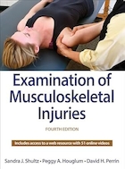 Examination of Musculoskeletal Injuries Fourth Edition | بررسی آسیب های اسکلتی عضلانی ویرایش چهارم