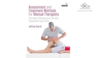Assessment and Treatment Methods for Manual Therapists: The Most Effective and Efficient Treatment Every Time | روش های ارزیابی و درمان برای درمانگران دستی: موثرترین و کارآمدترین درمان در هر زمان