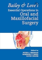 Bailey & Love's Essential Operations in Oral & Maxillofacial Surgery 1st Edition | عمل های اساسی Bailey & Love در جراحی دهان و فک و صورت نسخه اول