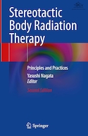 Stereotactic Body Radiation Therapy: Principles and Practices 2nd ed. 2023 Edition | پرتودرمانی بدن استریوتاکتیک: اصول و تمرینات ویرایش دوم