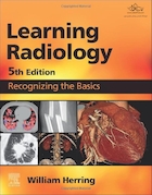 Learning Radiology Recognizing the Basics 5th Edition 2024 | مبانی آموزش رادیولوژی شناخت  ویرایش پنجم