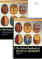 The Oxford Handbook of Human Memory, Two Volume Pack: Foundations and Applications (Oxford Library of Psychology) | کتاب راهنمای حافظه انسانی آکسفورد، بسته دو جلدی: مبانی و کاربردها (کتابخانه روانشناسی آکسفورد)