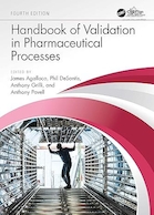 Handbook of Validation in Pharmaceutical Processes, Fourth Edition | راهنمای اعتبار سنجی در فرآیندهای دارویی، ویرایش چهارم