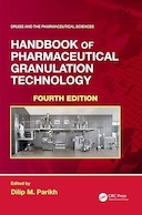 Handbook of Pharmaceutical Granulation Technology 4th Edition | کتابچه راهنمای فناوری دانه بندی دارویی ویرایش چهارم