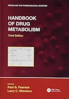 Handbook of Drug Metabolism, Third Edition (Drugs and the Pharmaceutical Sciences) 3rd Edition | کتاب متابولیسم دارو، ویرایش سوم (داروها و علوم دارویی)