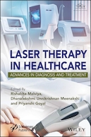 Laser Therapy in Healthcare: Advances in Diagnosis and Treatment 1st Edition 2024 | لیزر درمانی در مراقبت های بهداشتی: پیشرفت در تشخیص و درمان