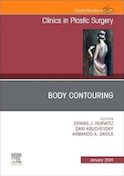Body Contouring, An Issue of Clinics in Plastic Surgery (Volume 51-1) (The Clinics: Surgery, Volume 51-1) | کانتورینگ بدن، مسئله ای از کلینیک ها در جراحی پلاستیک (جلد 51-1) (کلینیک ها: جراحی، جلد 51-1)