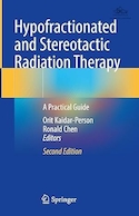 Hypofractionated and Stereotactic Radiation Therapy: A Practical Guide Second Edition 2024 | پرتودرمانی هیپوفرکشن شده و استریوتاکتیک: راهنمای عملی ویرایش دوم 2024