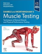 Daniels and Worthingham's Muscle Testing: Techniques of Manual Muscle and Physical Performance Testing 11th Edition | تست عضله دانیلز و ورتینگهام: تکنیک های تست دستی عضلات و عملکرد فیزیکی نسخه یازدهم