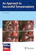 An Approach to Successful Tympanoplasty 1st Edition | رویکردی به تیمپانوپلاستی موفق ویرایش اول
