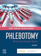 Phlebotomy: Worktext and Procedures Manual 6th Edition | فلبوتومی: متن کار و دستورالعمل ها ویرایش ششم