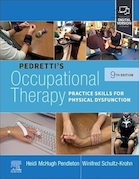 Pedretti's Occupational Therapy: Practice Skills for Physical Dysfunction 9th Edition | کاردرمانی پدرتی: مهارت های تمرینی برای اختلالات فیزیکی ویرایش نهم