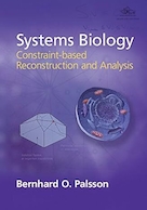 Systems Biology: Constraint-based Reconstruction and Analysis 1st Edition | زیست شناسی سیستم ها: بازسازی و تحلیل مبتنی بر محدودیت ویرایش اول