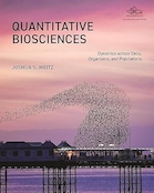 Quantitative Biosciences: Dynamics across Cells, Organisms, and Populations | علوم زیستی کمی: دینامیک در سلول ها، موجودات و جمعیت ها