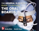 The General Surgeon's Guide to Passing the Oral Boards 1st Edition | راهنمای جراح عمومی برای گذراندن تخته های دهانی ویرایش 1