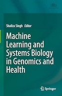Machine Learning and Systems Biology in Genomics and Health | یادگیری ماشین و زیست شناسی سیستم ها در ژنومیک و سلامت