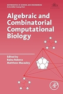 Algebraic and Combinatorial Computational Biology | زیست شناسی محاسباتی جبری و ترکیبی